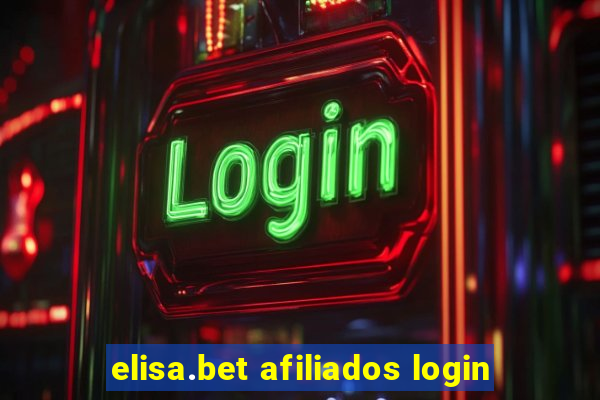 elisa.bet afiliados login